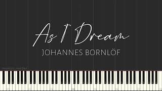 As I Dream - Johannes Bornlöf (Piano Tutorial)