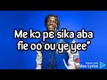 King Paluta 'Sika Aba Fie'( Lyrics video )