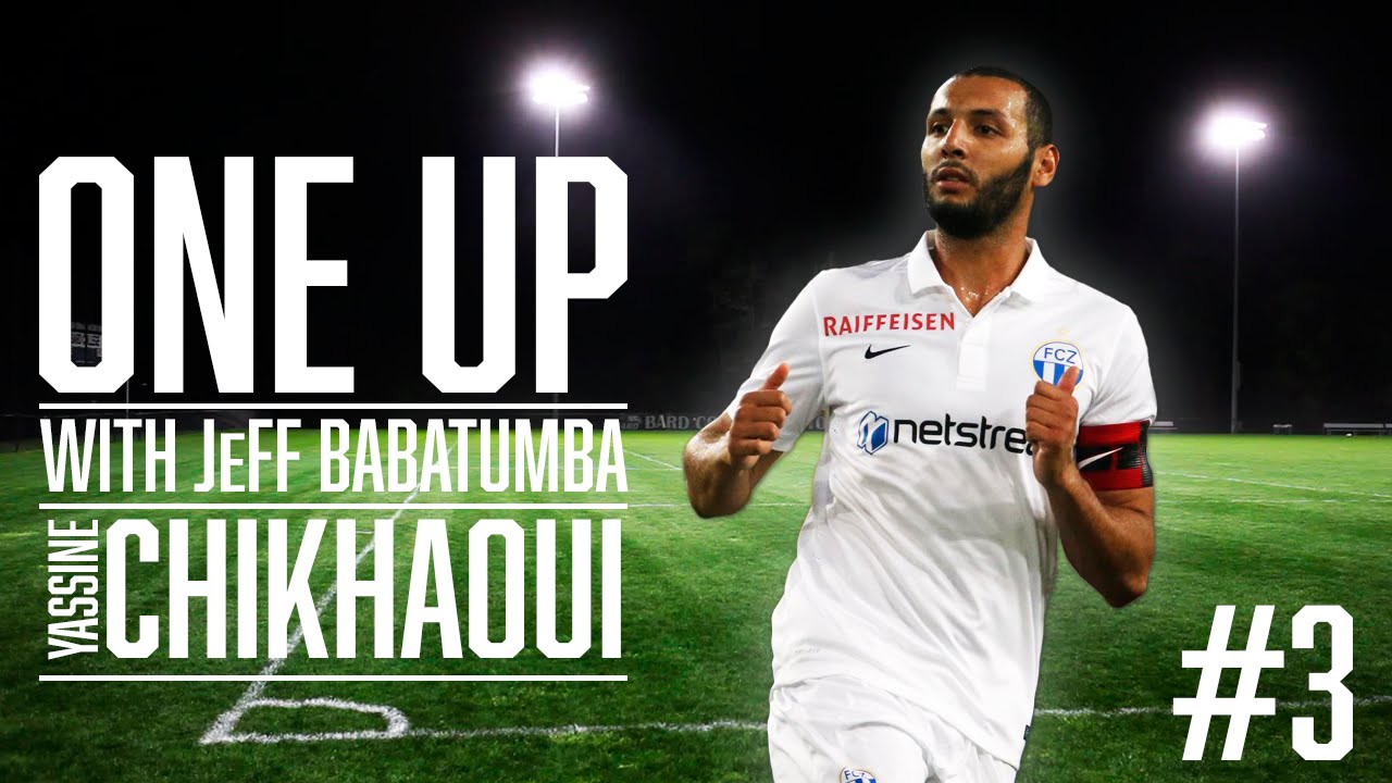 |1&UP|Chikhaoui #3