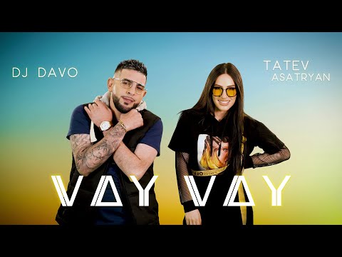 DJ Davo & Tatev Asatryan - Vay Vay (2020)