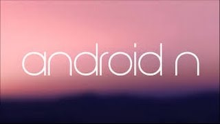 Android N-Ify your phone! screenshot 4