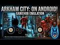 batman arkham City Online - Gamehub Emulator | Windows Emulator Android