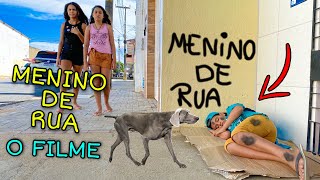 O Menino De Rua - O Filme