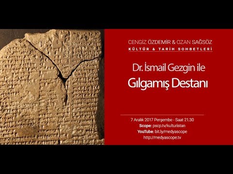 Dr. İsmail Gezgin ile Gılgamış Destanı KTS#72 ( Epic of Gilgamesh,  English Subtitle )