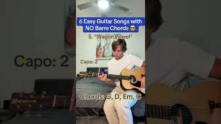 6 Easy Guitar Songs With No Barre Chords