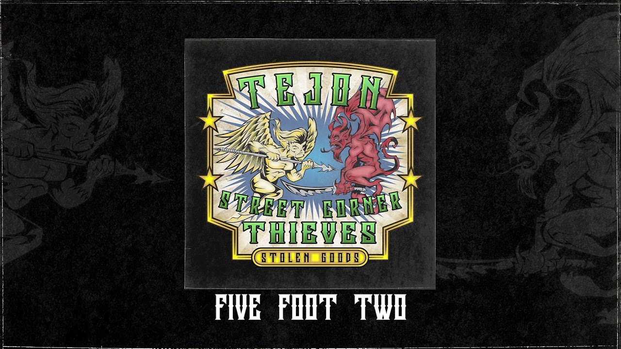 Watch Tejon Street Corner Thieves - Five Foot Two (Official Audio) on YouTube Watch Tejon Street Corner Thieves - Five Foot Two (Official Audio) on YouTube