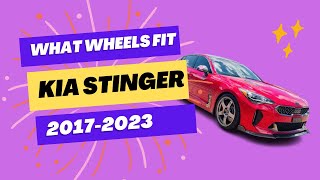 Match Highlights What Wheels Really Fit Your 2017-2023 Kia Stinger