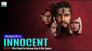 The Innocent Season 2 What Could Be Release Date & Plot Details - Trending on Netflix