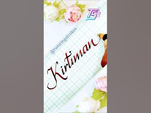 Kirtiman ️ 🖋️ Name Art in Beautiful Calligraphy #nameart #calligraphy # ...