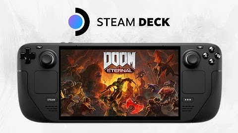 Steam Deck - Doom Eternal | High Settings | FSR Maxed