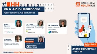 BHHSeries #020: VR & AR in Healthcare - Applications & Opportunities
