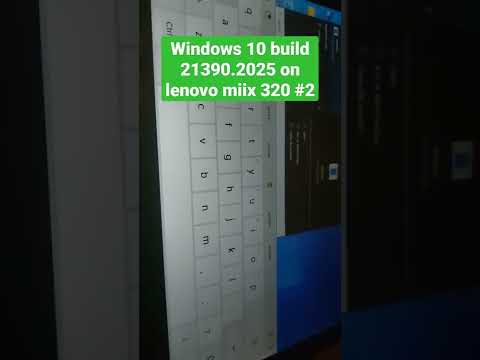 Windows 10 build 21390.2025 on Lenovo miix 320 #2