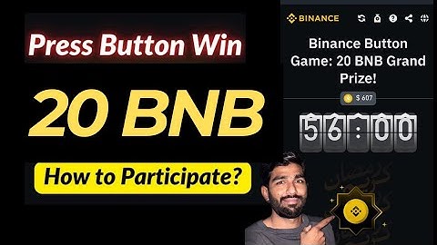 Press Button Win 20 BNB Grand Prize! Ramzan Offer|How to Participate in Binance Button Game?#binance