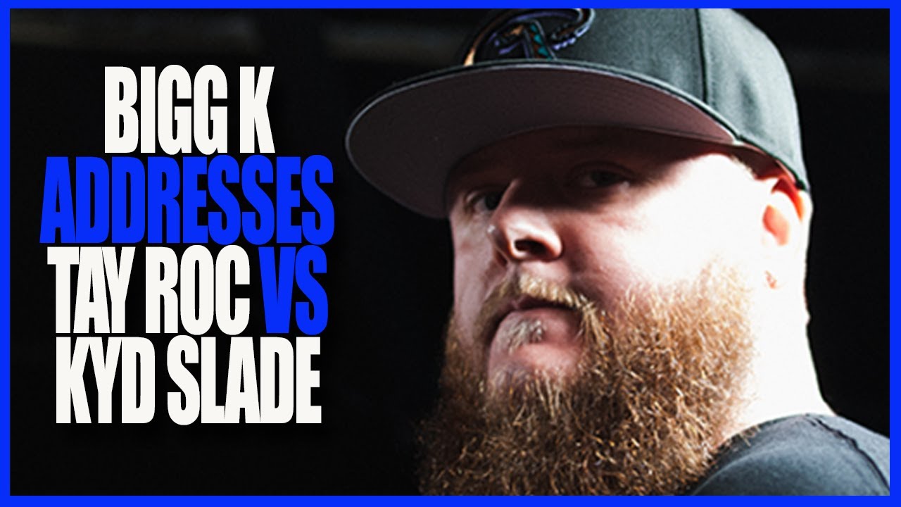 BIGG K ADDRESSES TAY ROC VS KYD SLADE - RBE