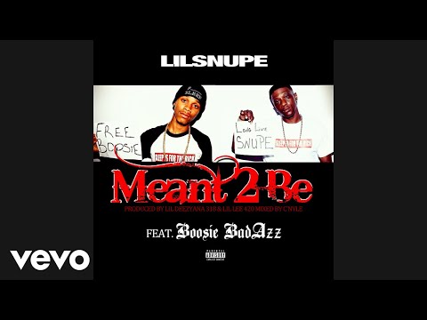 Lil Snupe - Meant 2 Be (Audio) ft. Boosie Badazz