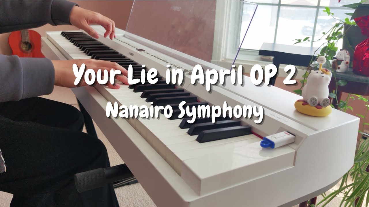 Your Lie in April's Most Beautiful Opening Song on Piano - Nanairo Symphony | Advanced Piano Cover