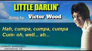 LITTLE DARLIN' - Victor Wood