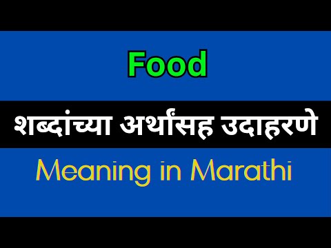 Food Meaning In Marathi Food explained in Marathi