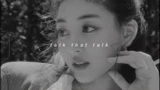 twice - talk that talk (slowed   reverb)