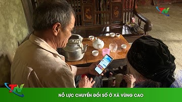Nỗ lực chuyển đổi số ở xã vùng cao