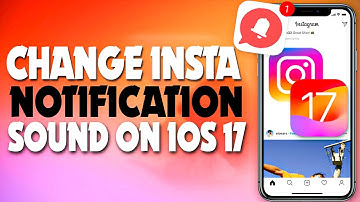 How to Change Instagram Notification Sound on iOS 17 | TECH ON |