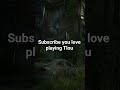subscribe you love playing last of us #tlou #thelastofus #lastofus #shorts #thelastofusremastered