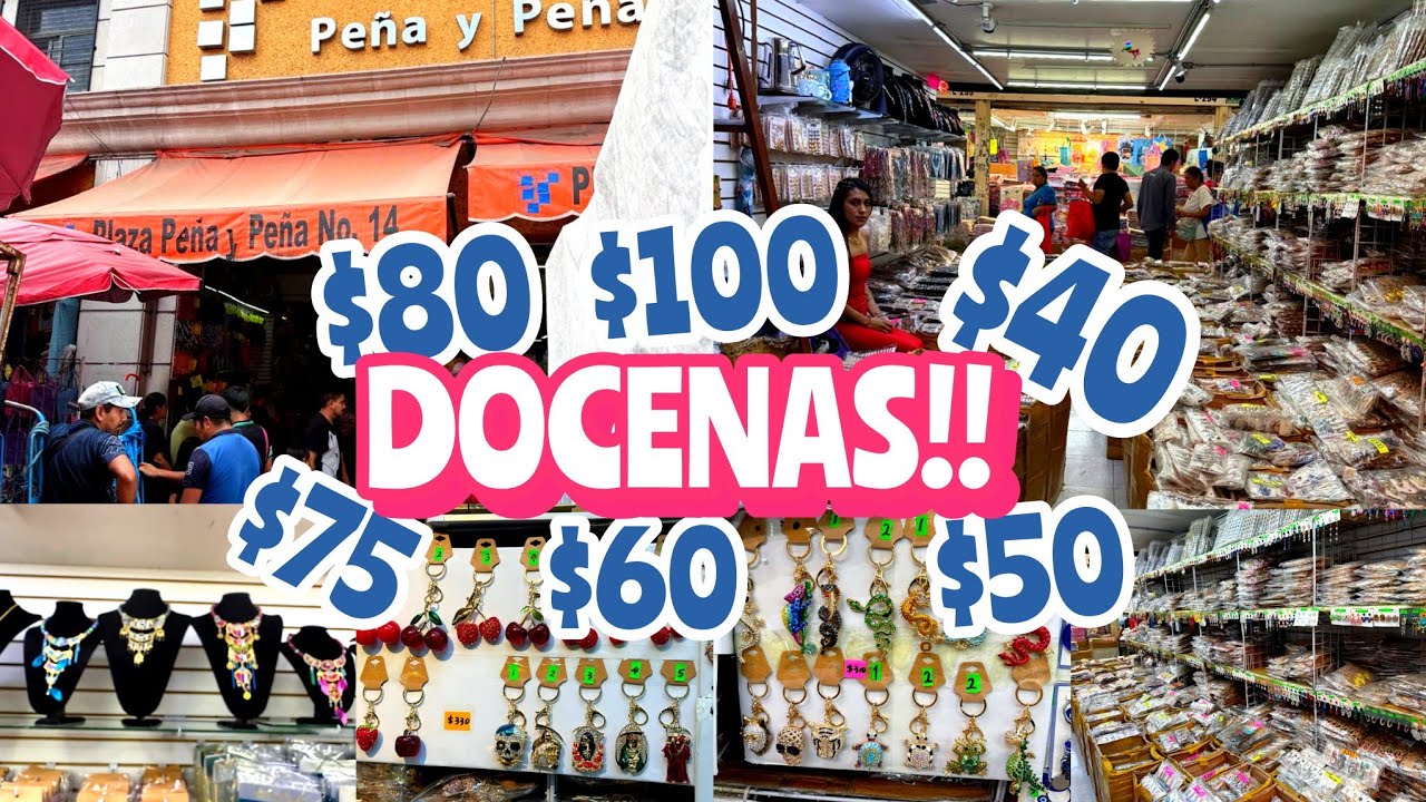 Docenas desde $40 PESOS | Nueva Tienda PEÑA 😍 Aqui se SURTEN ambulantes, comerciantes..