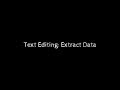 Text Editing - Extract Data