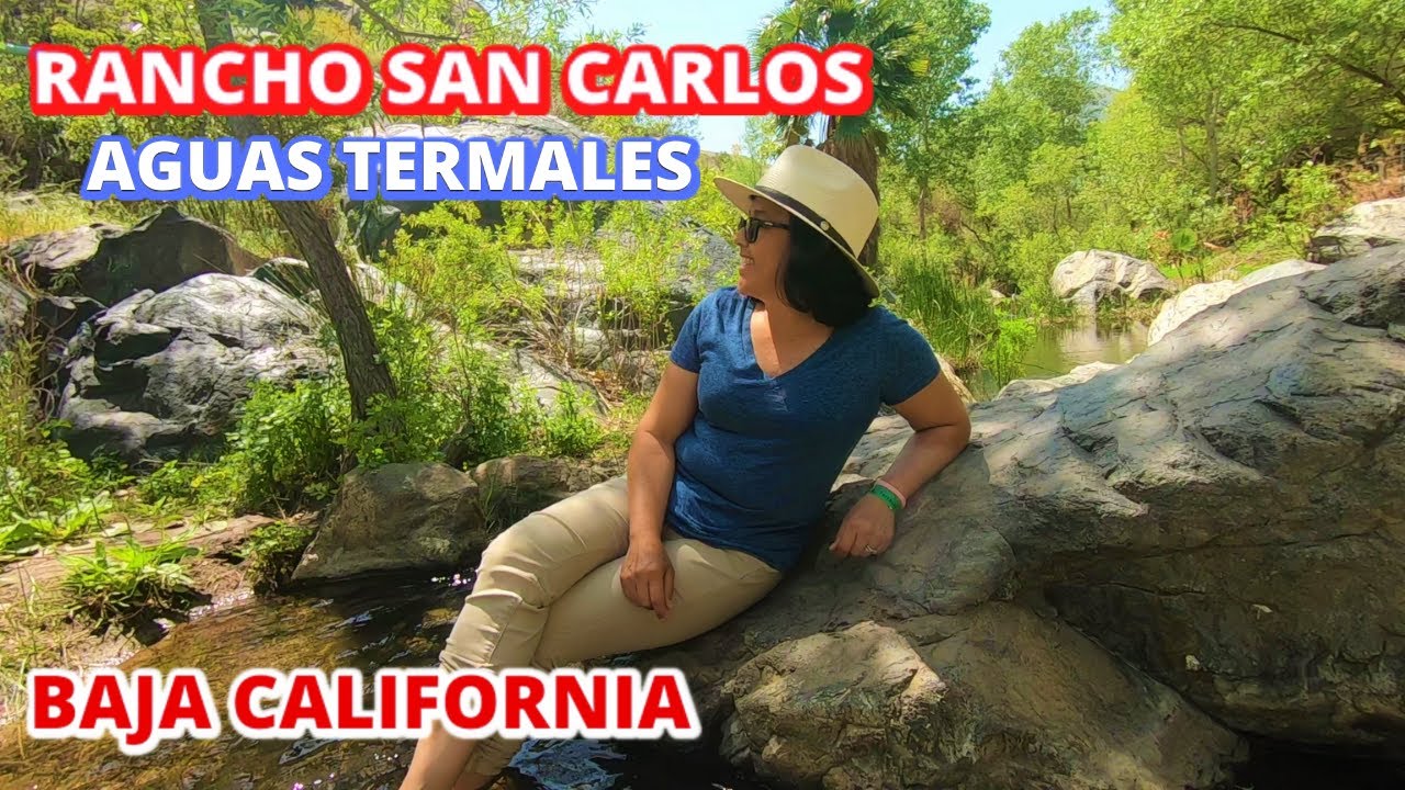 Rancho San Carlos Aguas Termales | De Aventuras - YouTube