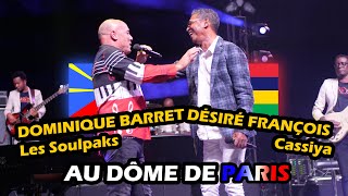 Dominique Barret et Désiré François (Cassiya et Les Soulpaks) au Dôme de Paris