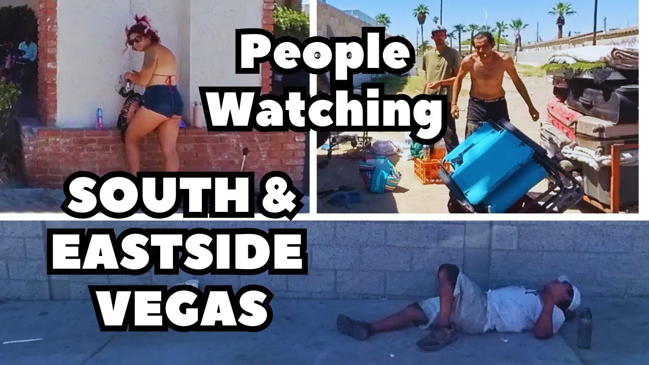 People Watching Las Vegas East and South Side Las Vegas 2024