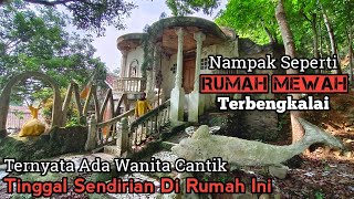 Dikira Rumah Mewah Kosong Terbengkalai Ternyata Ada Wanita Cantik Yang Menempati Di Rumah Patung Ini