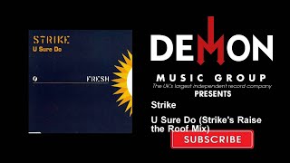 Strike - U Sure Do - Strike's Raise the Roof Mix Resimi