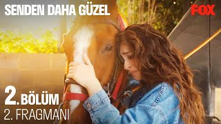 Senden Daha Güzel 2. Bölüm  2. Fragmanı  @Senden Daha Güzel