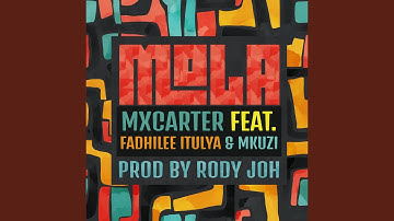 Mola (feat. Mkuzi, Fadhilee Itulya)