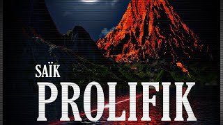 SAÏK - PROLIFIK ( Vidéo Lyrics ) Episode 11