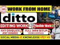 🔴PERMANENT WORK FROM HOME JOB | DITTO REMOTE JOB FOR ANY GRADUATE🔥| EDIT VIDEOS  GET PAID🔥