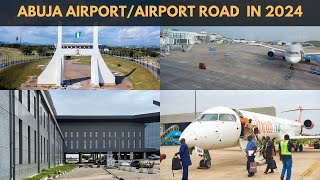 Abuja Tour: See the Abuja Airport and Airport Road in 2024