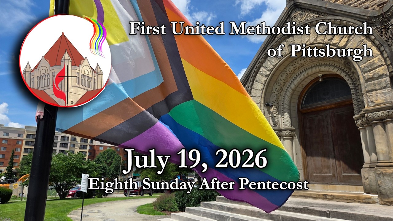 FUMC Worship Livestream July 19, 2026
