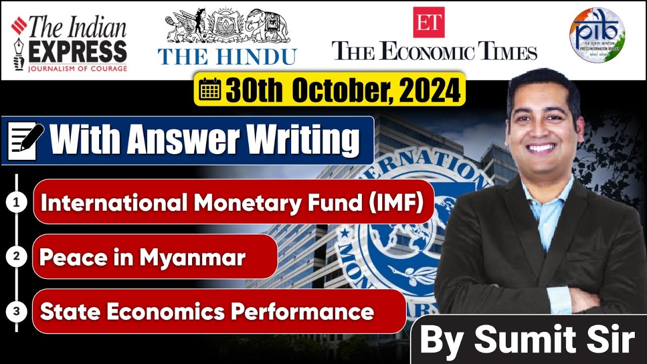 30 October 2024 | Editorial Discussion | Myanmar, IMF, States Economic Performance |Sumit Rewri