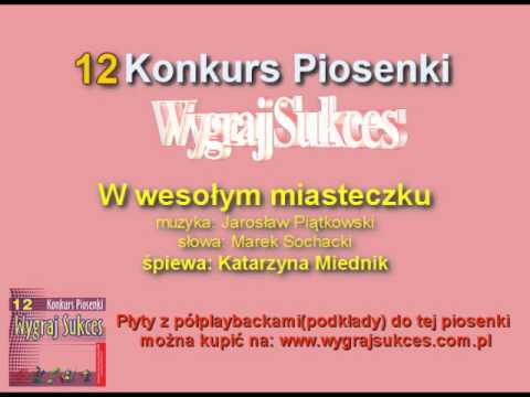 Katarzyna Miednik – W wesołym Miasteczku