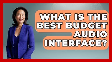 What Is The Best Budget Audio Interface? - Electronic Mix Masters