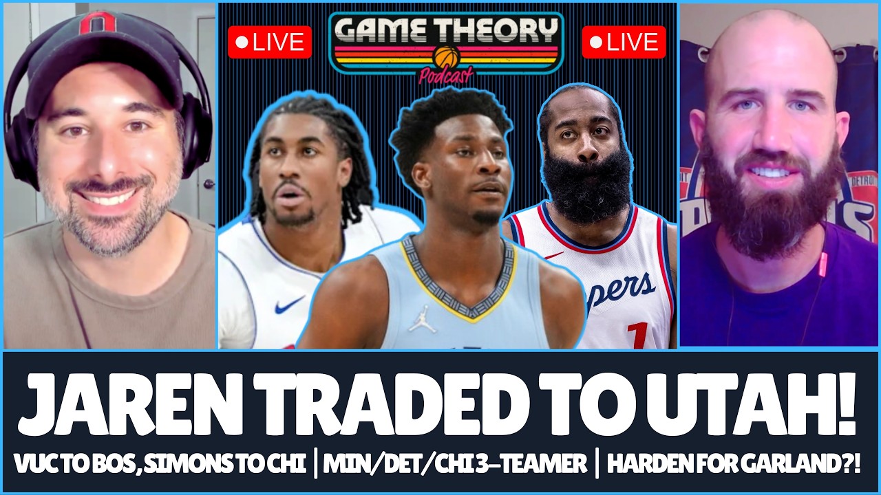 NBA Trade Deadline! Grizzlies Trade Jaren Jackson Jr. to Jazz | Ivey to Bulls | Game Theory Podcast