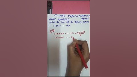 10 th -maths - chapter 2- numbers and sequence-exercise 2.9- 1st sum