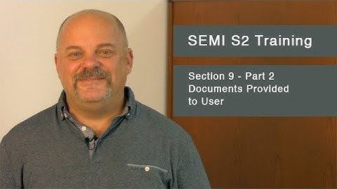 SEMI S2   Section 9 Environmental Documentation Part 2