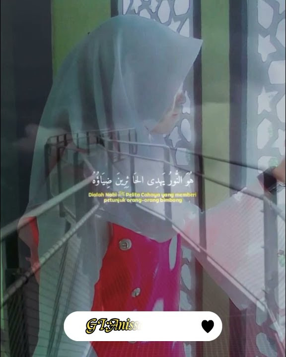 sholawat huwannur lirik {story' wa} 30 detik