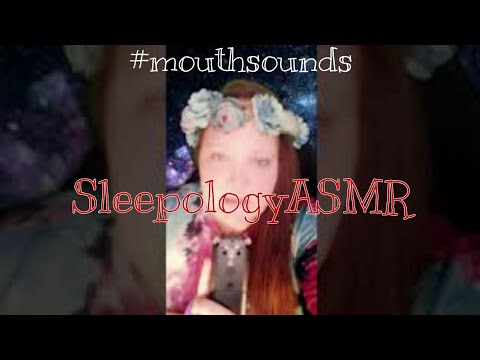 ASMR Mouth Sounds || ??