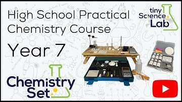 Year 7 High School Practical Chemistry Course - Tiny Science Lab