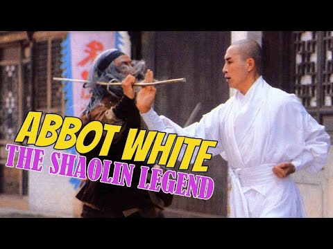 Abbot White 1981 Classic Shaolin Kung Fu Movie