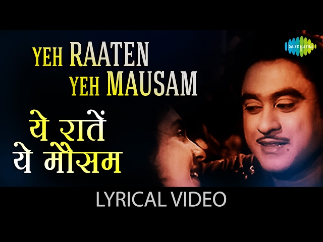 येह रातें येह मौसम | Yeh Raaten Yeh Mausam with lyrics| Dilli Ka Thug | Kishore Kumar | Nutan class=